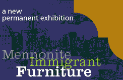 Mennonite Immigrant Furniture